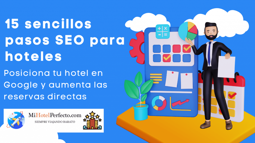 Cómo Aumentar las Reservas Directas en tu Hotel y Evitar las Comisiones Abusivas de Booking.com 4 Estrategia de SEO para tu hotel